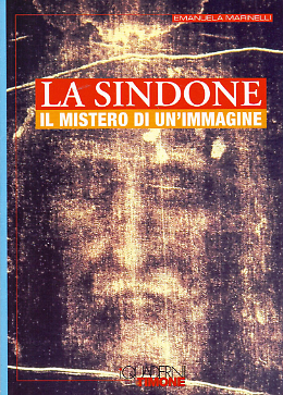 La Sindone. Il mistero di un'immagine