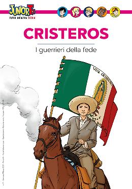 Cristeros, i guerrieri della fede