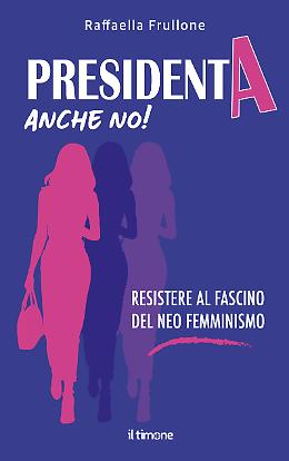 Presidenta anche no!