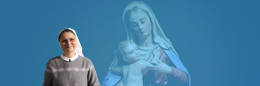 Maria, vera donna, madre ed educatrice