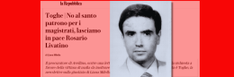 Rosario Livatino patrono dei magistrati, il «no» di "Repubblica" è ideologico