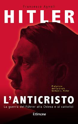 Hitler. L'Anticristo