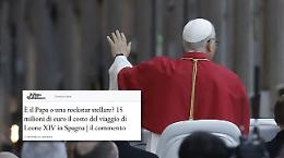 &laquo;Il viaggio di Leone XIV in Spagna costa 15 milioni&raquo;. Ma i benefici (anche economici) saranno ben di pi&ugrave;