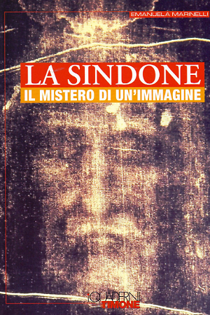 La Sindone. Il mistero di un'immagine
