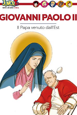 Giovanni Paolo II - Il papa venuto dall'est