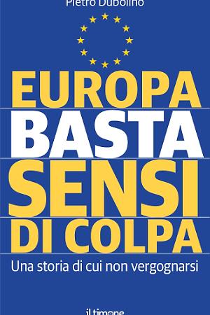 Europa basta sensi di colpa