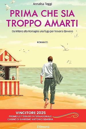 Prima che sia troppo amarti