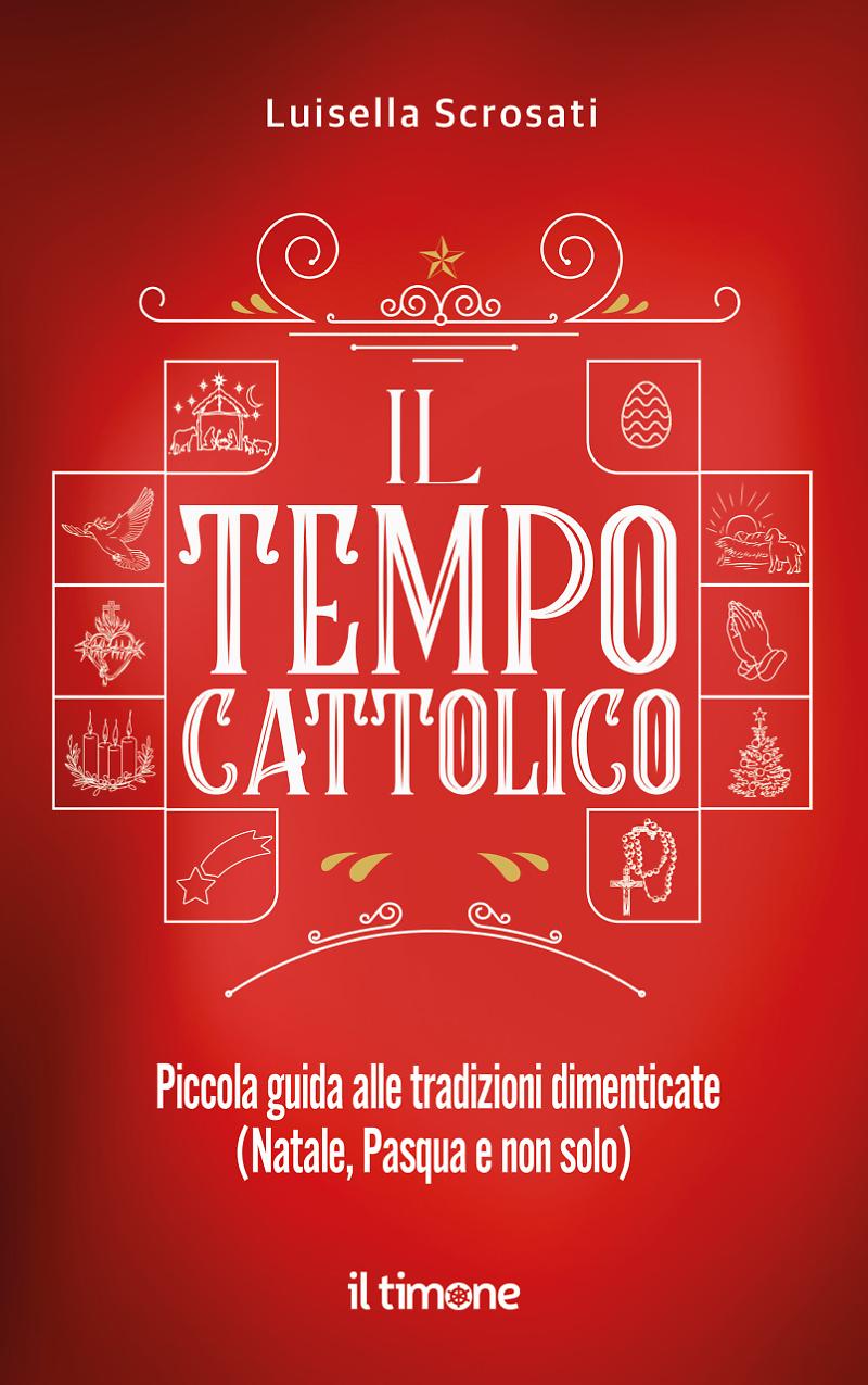 Il tempo cattolico